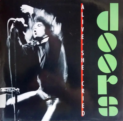 The doors alive she cried - doors,