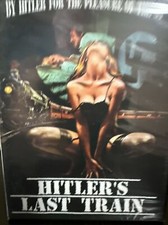 Hitler's Last Train (aka