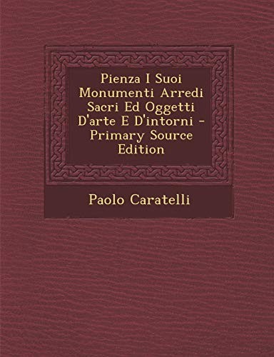 Caratelli pienza i suoi - pienza,