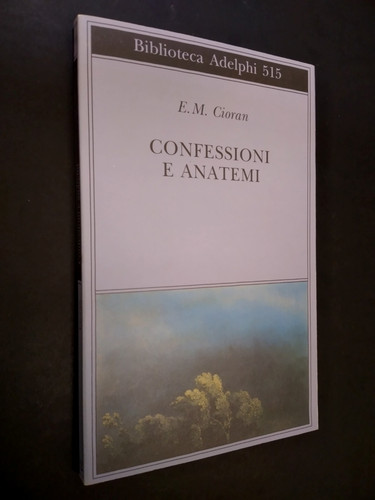 Cioran confessioni e - -,
