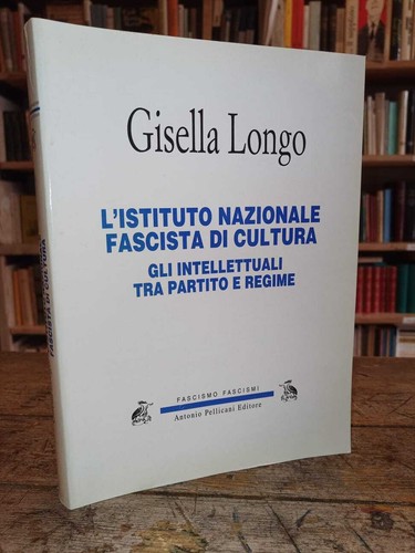Istituto nazionale fascista - l'istituto,