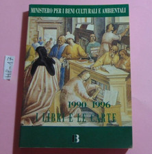 MINISTERO PER I BENI CULTURALI E AMBIENTALI 1990 1996 I LIBRI E LE CARTE