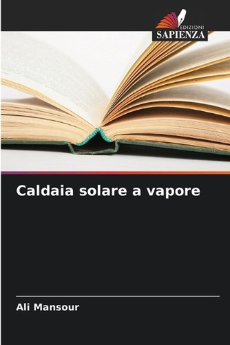 Caldaia solare vapore ali - a, by