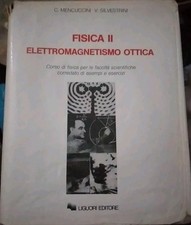 Mencuccini Silvestrini FISICA II ELETTROMAGNETISMO OTTICA Liguori 1988