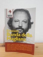 DOSSIER BANDA DELLA MAGLIANA -