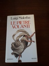 Luigi Malerba, Le pietre volanti,  Rizzoli,  La Scala  1992 1a ed.