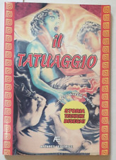 Il tatuaggio storia tecniche oltre 200 disegni Antares editore 1997