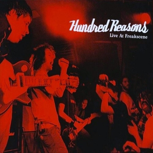 Hundred reasons live - -, at