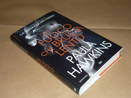 Paula hawkins fuoco che - fuoco,