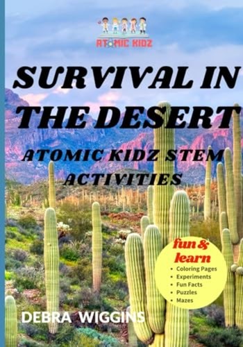 Survival the desert stem - the,