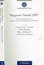 Rapporto sanità 2007. Servizi