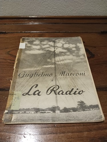 Guglielmo marconi la - "guglielmo, e