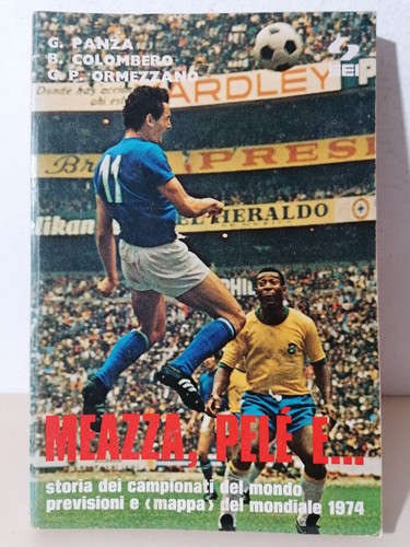 Meazza pelé libro - meazza,, e...libro