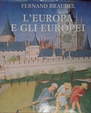 Braudel L'EUROPA E GLI EUROPEI Laterza 1992