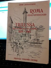 TRILUSSA DAL MADRIGALE ALLA FAVOLA 1871 1901 ROMA FINE OTTOCENTO JANNATTONI 