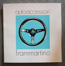 Catalogo Brochure FRAMMARTINO Volanti Accessori Auto Epoca '70 Lancia Alfa Romeo