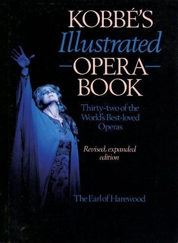 Kobbe illustrated opera book - illustrated,