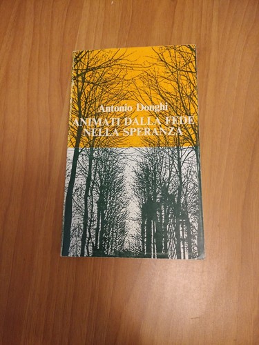 Animati dalla fede nella - fede,