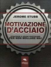 LIBRO MOTIVAZIONE D'ACCIAIO -