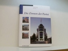 Die Zinnen der Partei mit