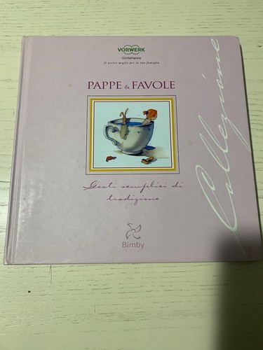 Libro bimby pappe favole - bimby, e