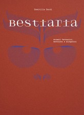 Bestiaria. Animali fantastici