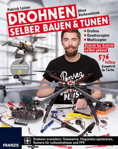Drohnen selber bauen tunen - selber,