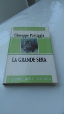 LA GRANDE SERA. PONTIGGIA. FAMIGLIA CRISTIANA. RILEGATO
