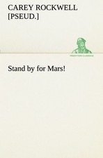 			Stand by for Mars!.New