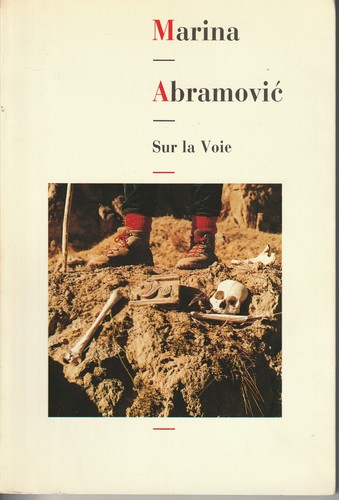 Marina abramovic sur la voie - marina,