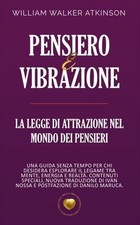 LIBRO PENSIERO E VIBRAZIONE