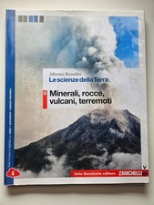 Le scienze della Terra vol.B - Minerali, rocce, vulcani, terremoti