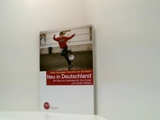 Neu in Deutschland mit Fotos