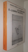 Olmo Gabetti - LE CORBUSIER E