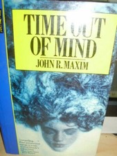 TIME OUT OF MIND  -  JOHN R