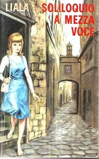 LIALA: Soliloquio a mezza