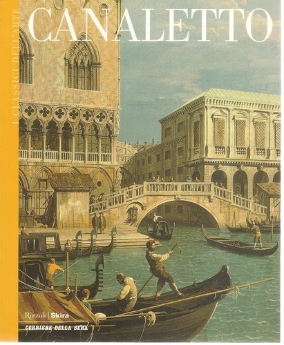 Canaletto i classici - canaletto,