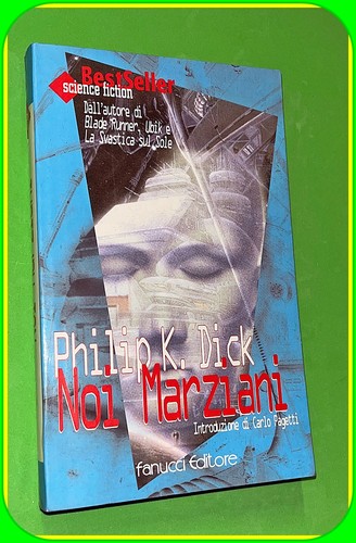 Philip dick noi marziani n - noi,
