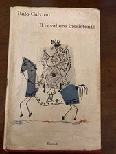 Italo Calvino. Il cavaliere inesistente. Einaudi Coralli 1962