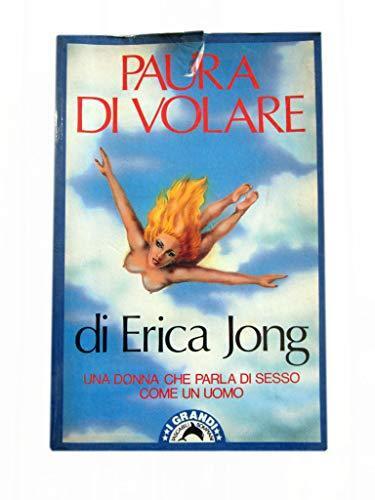 Paura volare erica jong - paura,