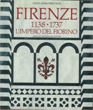 Firenze 1138-1737. L'impero