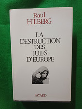 La destruction des Juifs