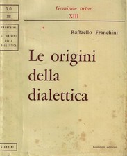 Origini della dialettica - della, dialettica.