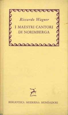Maestri cantori di - i,