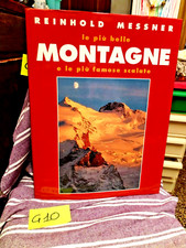 MESSNER - LE PIU' BELLE MONTAGNE E LE PIU' FAMOSE SCALATE [ VALLARDI, 1992]