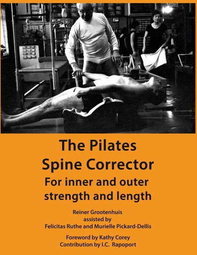 The pilates spine corrector - the,