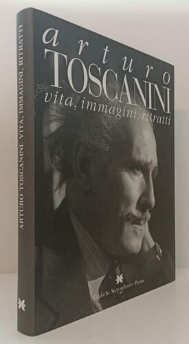 Arturo toscanini vita immagini - vita,