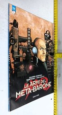 LE ARMI DEL META-BARONE  -