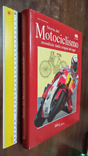 LIBRO: Motociclismo - PIACENTINI Silvano - RIVOLA Luigi -