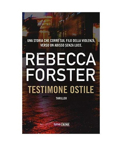 Testimone ostile rebecca - ostile,,